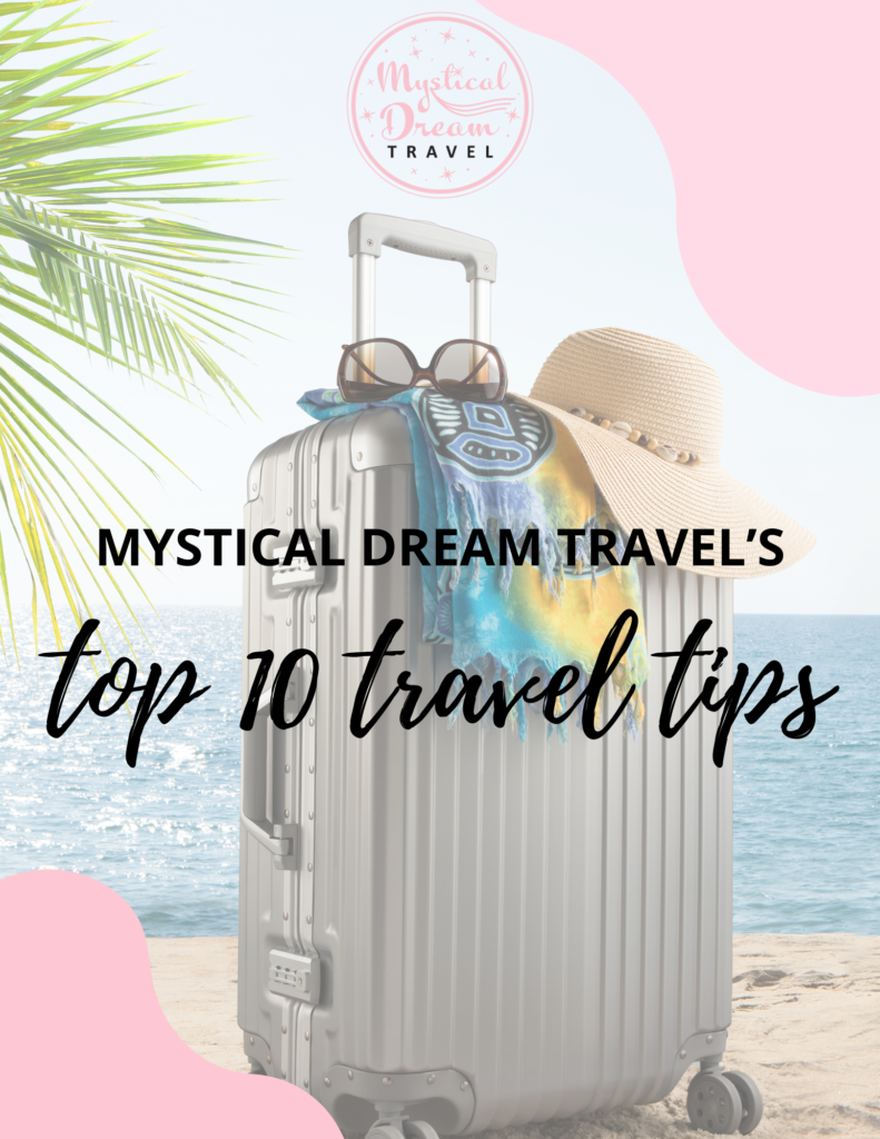 TravelTips_Scott Mystical Dream Travel Vacation Planning Concierge